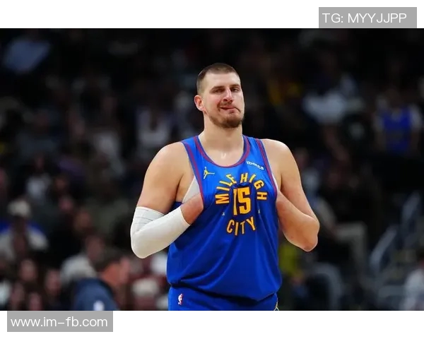 阿德尔曼谈约基奇受伤情况强调他当时感到不适的细节